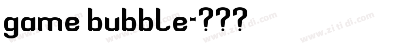 game bubble字体转换